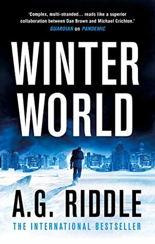 Winter World #1 by A.G. Riddle Free Download