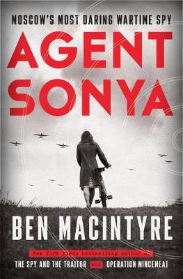 Agent Sonya by Ben Macintyre Free Download