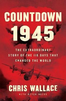 Countdown 1945 by Chris Wallace Free Download