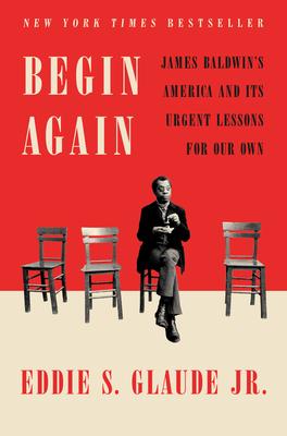 Begin Again by Eddie S. Glaude Jr. Free Download