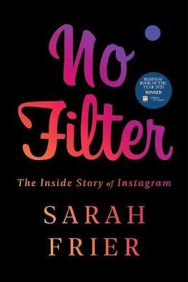 No Filter by Sarah Frier Free Download