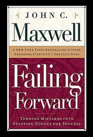Failing Forward by John C. Maxwell Free Download
