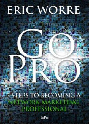 Go Pro by Eric Worre Free Download