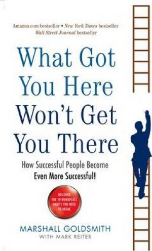 What Got You Here Won't Get You There Free Download