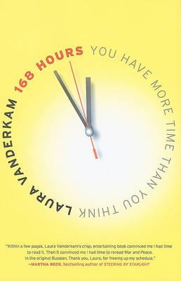 168 Hours by Laura Vanderkam Free Download