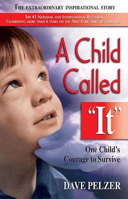 A Child Called It (Dave Pelzer #1) Free Download