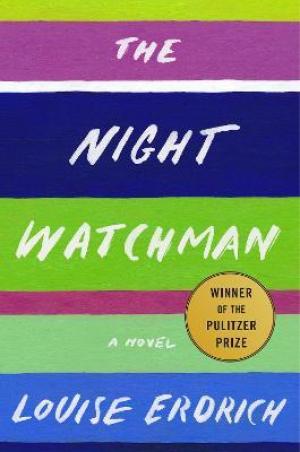 The Night Watchman by Louise Erdrich Free Download