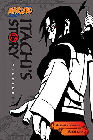 Naruto: Itachi's Story, Vol. 2: Midnight Free Download