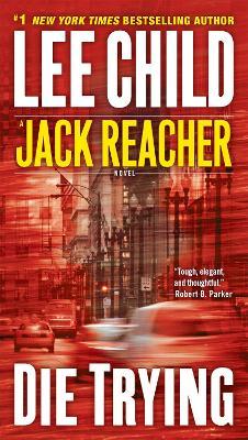 Die Trying (Jack Reacher #2) Free Download