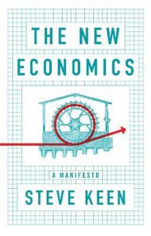 The New Economics: A Manifesto Free Download