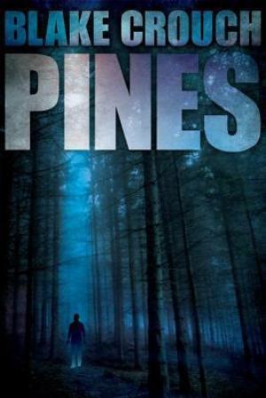 Pines (Wayward Pines #1) Free Download