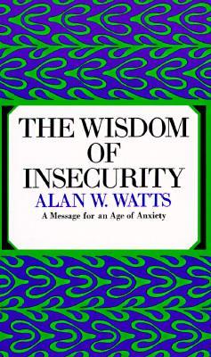 The Wisdom of Insecurity Free Download