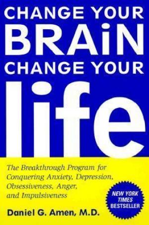 Change Your Brain, Change Your Life Free Download