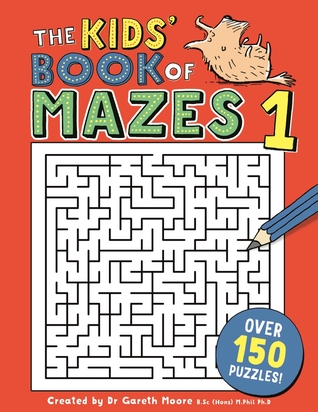 The Kids' Book of Mazes, Level 1 Free Download