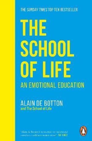The School of Life: An Emotional Education Free Download