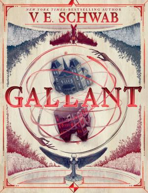 Gallant by V.E. Schwab Free Download