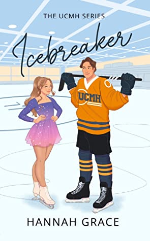 Icebreaker (UCMH #1) by Hannah Grace Free Download