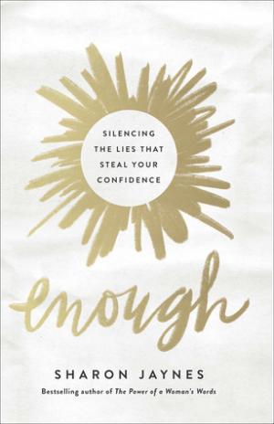 Enough by Sharon Jaynes Free Download
