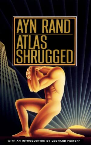 Atlas Shrugged by Ayn Rand Free Download