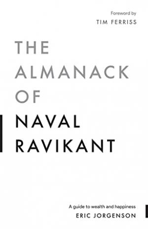 The Almanack of Naval Ravikant Free Download