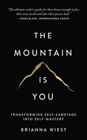 The Mountain Is You by Brianna Wiest Free Download