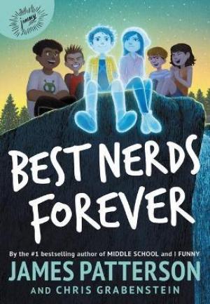 Best Nerds Forever by James Patterson Free Download