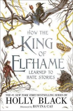 How the King of Elfhame Learned to Hate Stories #3.5 Free Download
