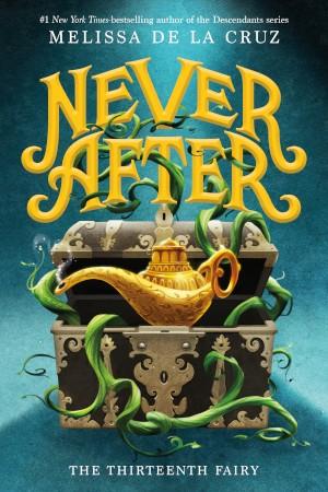Never After: The Thirteenth Fairy #1 Free Download