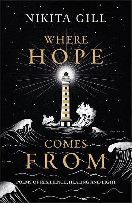 Where Hope Comes From by Nikita Gill Free Downloade