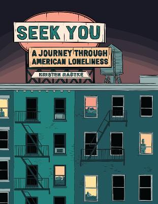 Seek You by Kristen Radtke Free Download