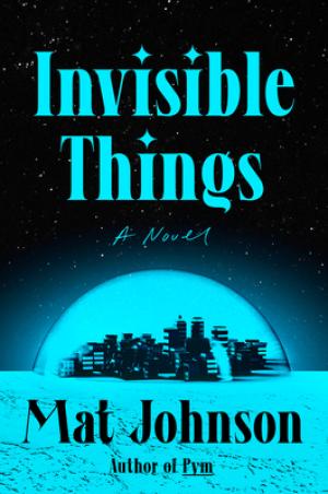 Invisible Things by Mat Johnson Free Download