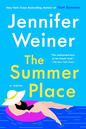The Summer Place by Jennifer Weiner Free Download
