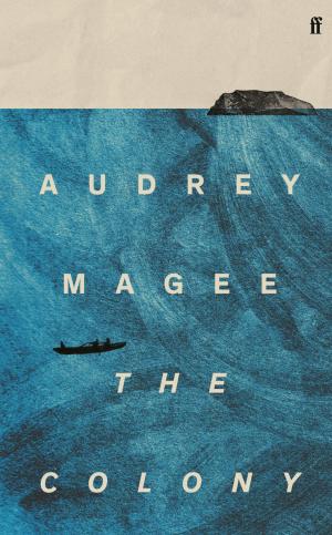 The Colony by Audrey Magee Free Download