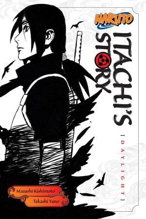 Naruto: Itachi's Story, Vol. 1: Daylight Free Download
