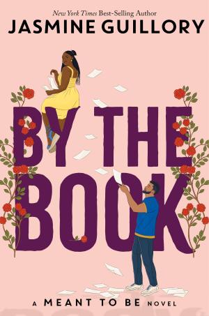 By the Book (Meant to Be #2) Free Download