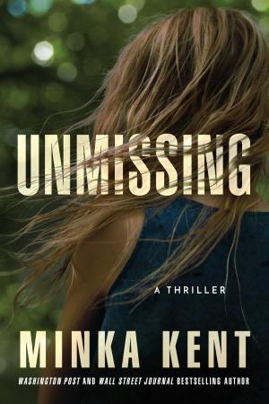Unmissing by Minka Kent Free Download