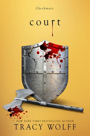 Court (Crave #4) by Tracy Wolff Free Download