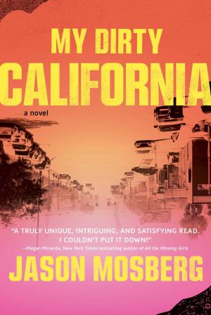 My Dirty California by Jason Mosberg Free Download