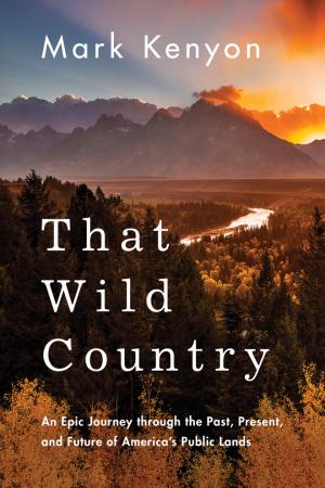 That Wild Country by Mark Kenyon Free Download