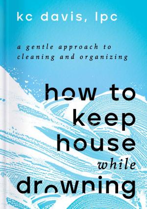 How to Keep House While Drowning Free Download