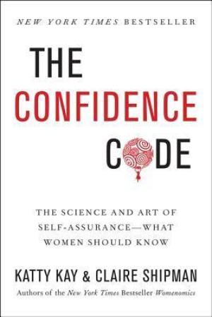 The Confidence Code by Katty Kay Free Download