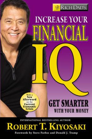 Rich Dad's Increase Your Financial IQ (Rich Dad #13) Free Download