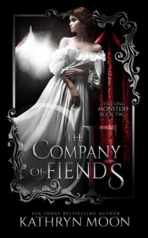 The Company of Fiends (Tempting Monsters #2) Free Download