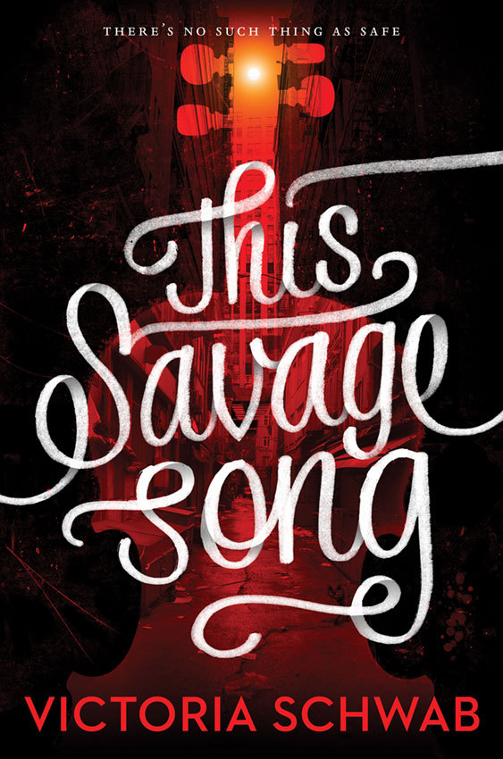 This Savage Song (Monsters of Verity #1) Free Download
