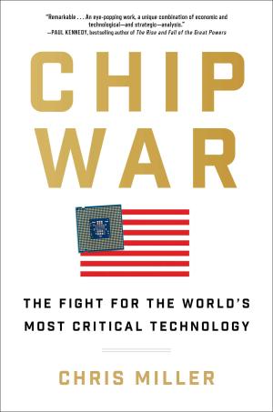 Chip War by Chris Miller Free Download
