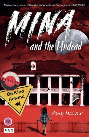 Mina and the Undead #1 by Amy McCaw Free Download