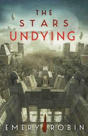 The Stars Undying (Empire Without End #1) Free Download