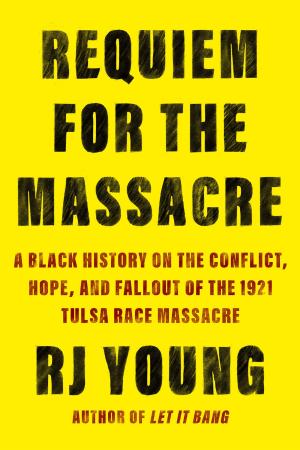 Requiem for the Massacre by R.J. Young Free Download