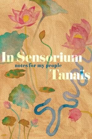 In Sensorium: Notes for My People Free Download