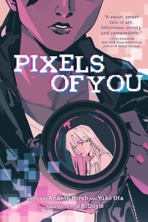 Pixels of You by Ananth Hirsh Free Download